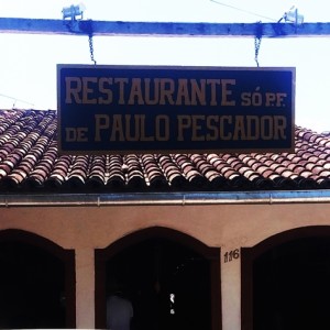Restaurante Paulo Pescador, Pratos executivos por R$ 35,00, ótima comida, NÃO ACEITA CARTÕES.